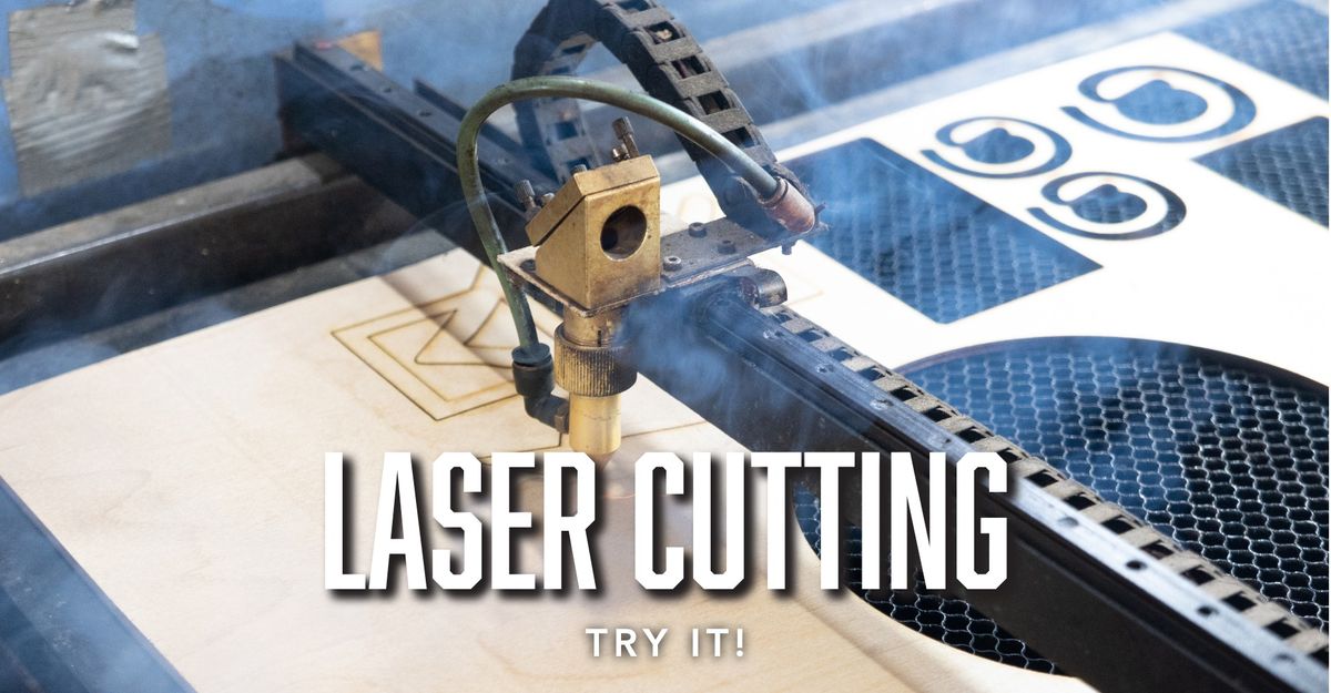 Class: Laser Cutting and Engraving - Try It! Workshop [NLR]