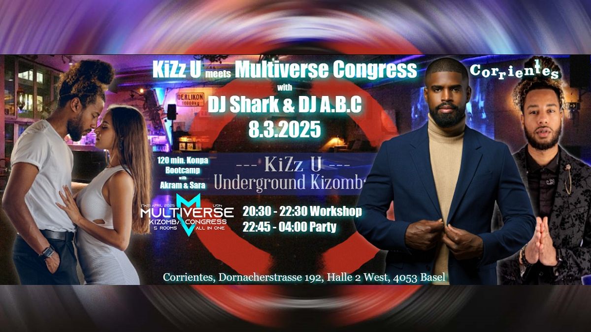 KiZz U meets Multiverse Kizomba Congress - DJ Shark & DJ A.B.C. Konpa Bootcamp with Akram & Sara