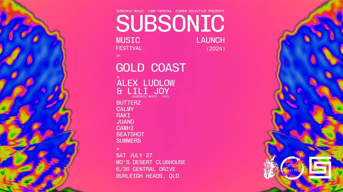 SUBSONIC MUSIC LAUNCH - GOLD COAST