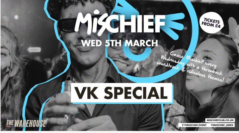 Mischief | VK Mania