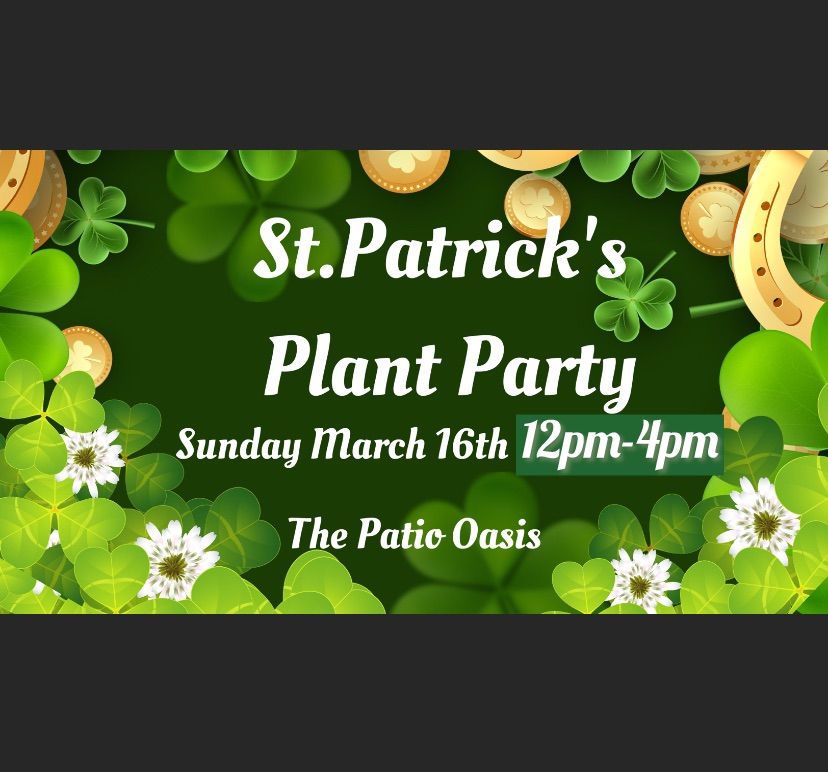 St Patrick\u2019s PLANT PARTY