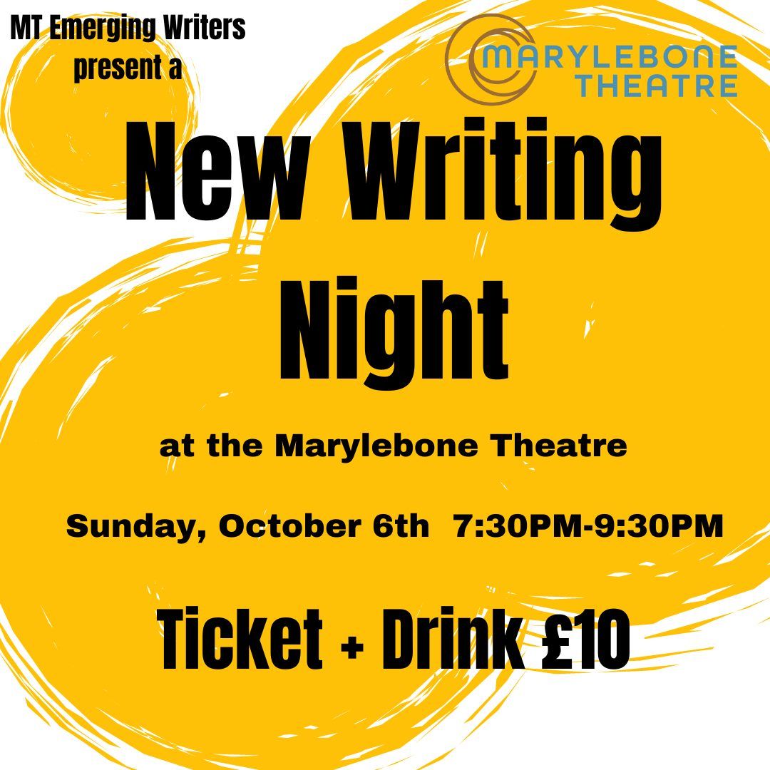 New Writing Night at the Marylebone Theatre