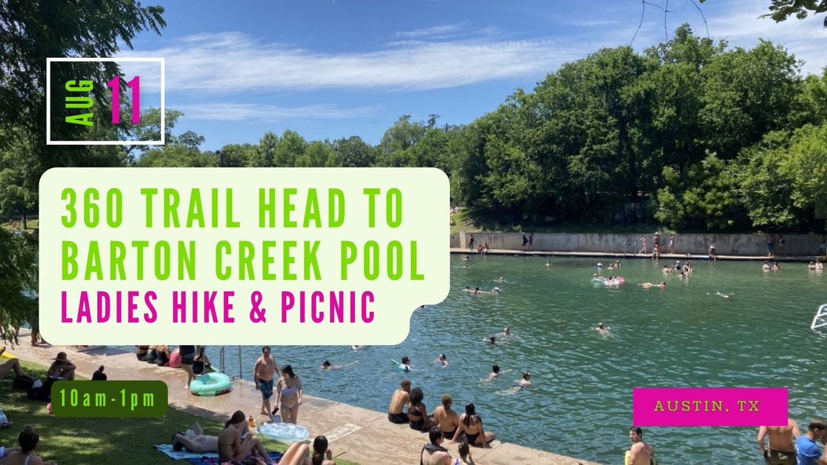 360 Trail Head to Barton Creek Pool - Ladies Hike & Picnic