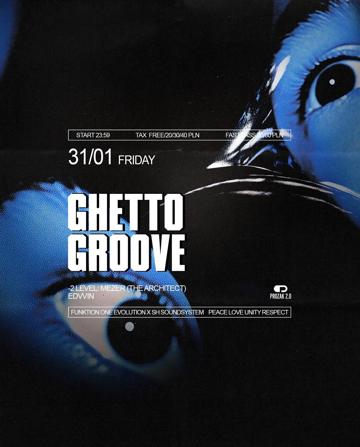 Ghetto Groove: EDVVIN, MEZER (THE ARCHITECT) | Prozak 2.0