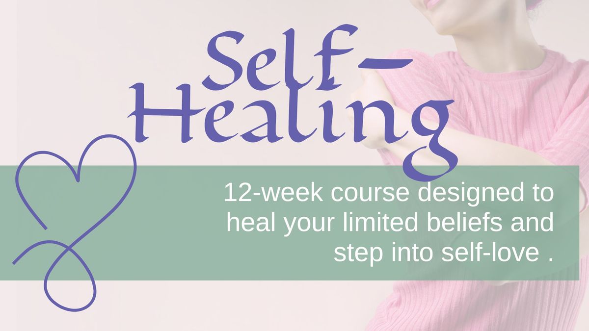 12-Week Self-Healing Workshop with Donna Lakes