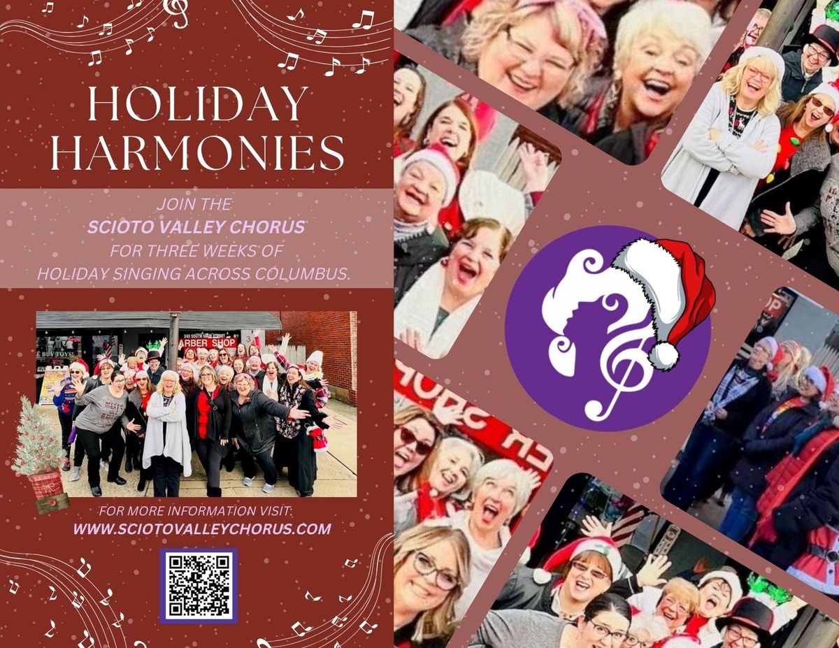 Holiday Harmonies! Join the Scioto Valley Chorus for three weeks of Holiday Singing across Columbus!