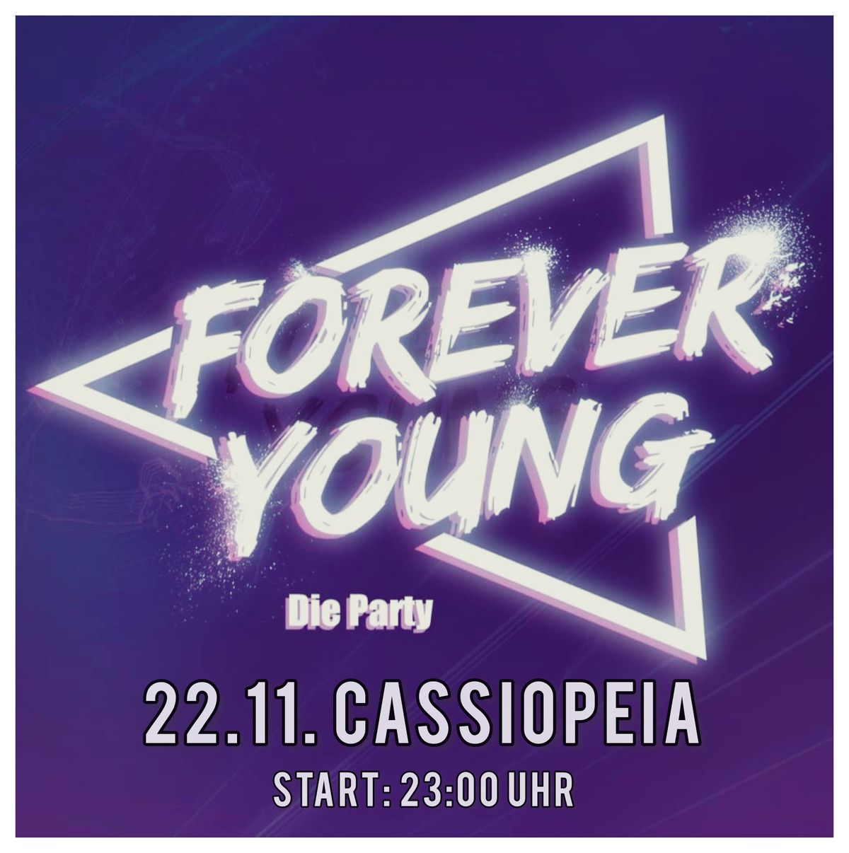 FOREVER YOUNG! \u2764 Party \u2764 Tanzen \u2764 Cassiopeia \u2764 