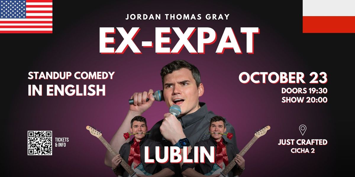 Lublin \u2022 Standup in English \u2022 "Ex-Expat" with Jordan Thomas Gray