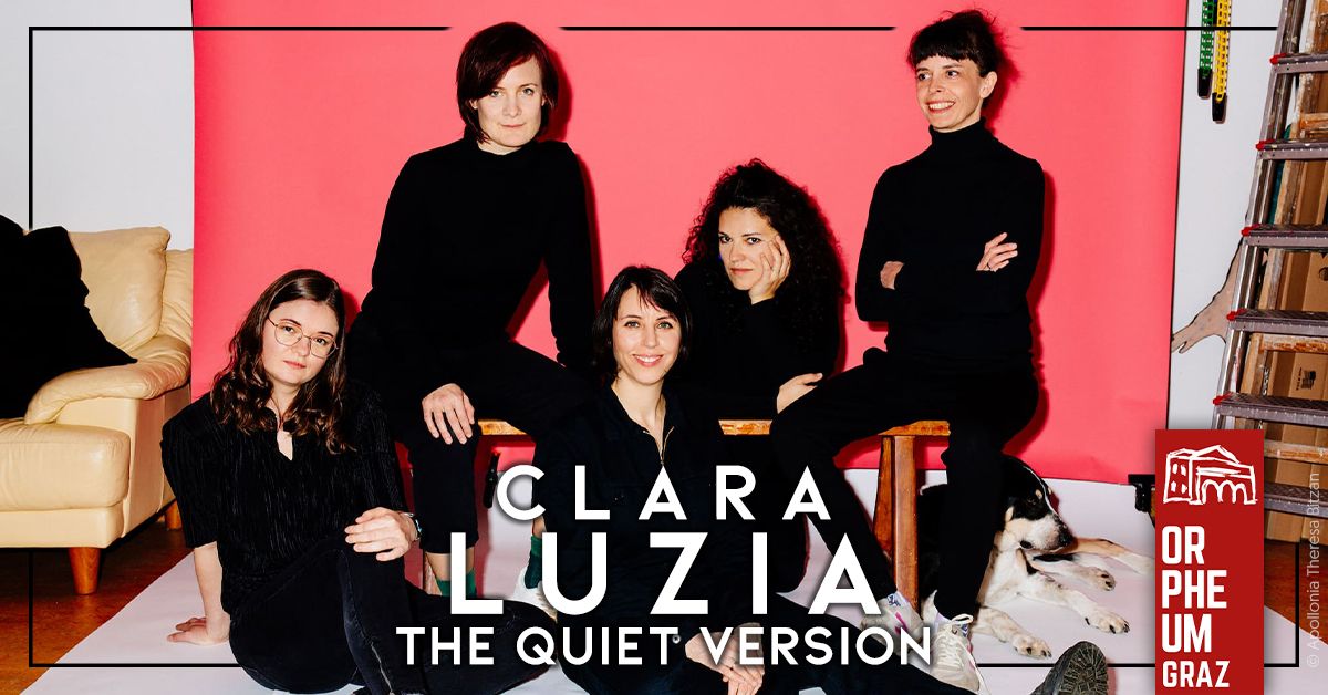 CLARA LUZIA - The Quiet Version \u2022 Orpheum Graz