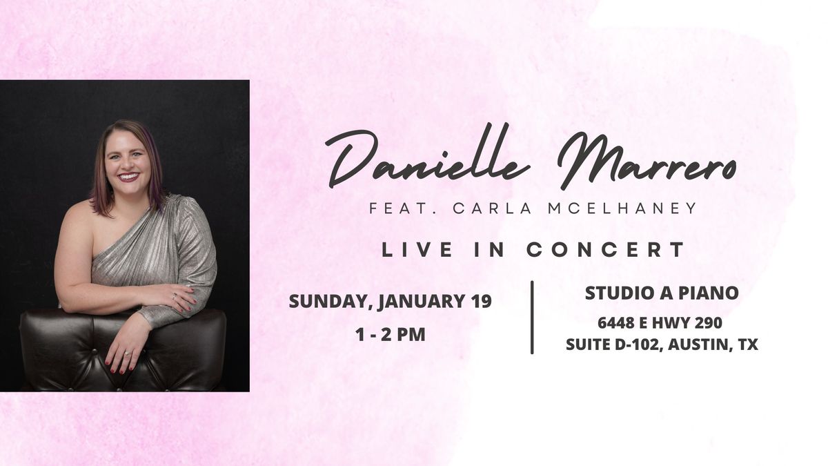 Danielle Marrero in Concert with Carla McElhaney