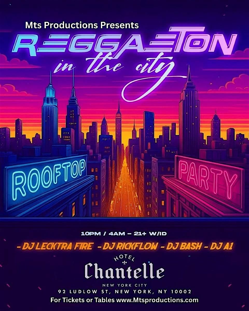 Rooftop Reggaeton in the City at Hotel Chantelle \u2013 NYC Events Guide
