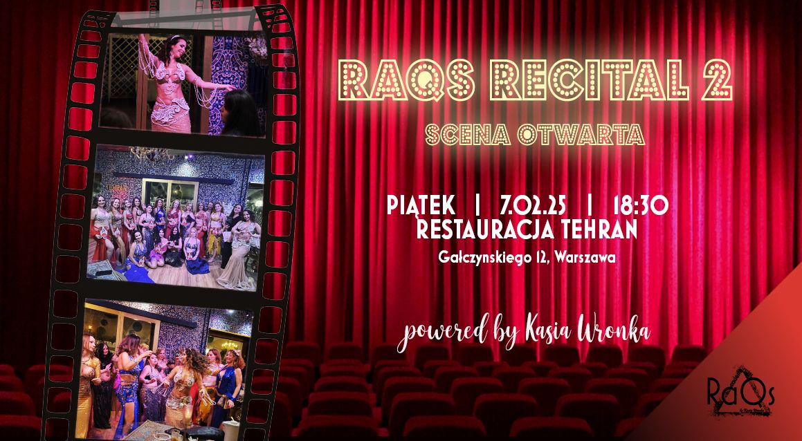 RaQs Recital 2 - Scena Otwarta - powered by Kasia Wronka