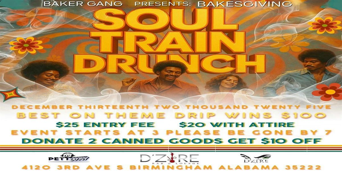 BakerGang Presents Soul Train