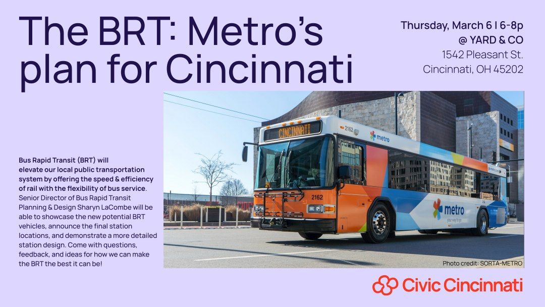 The BRT, Metro's plan for Cincinnati