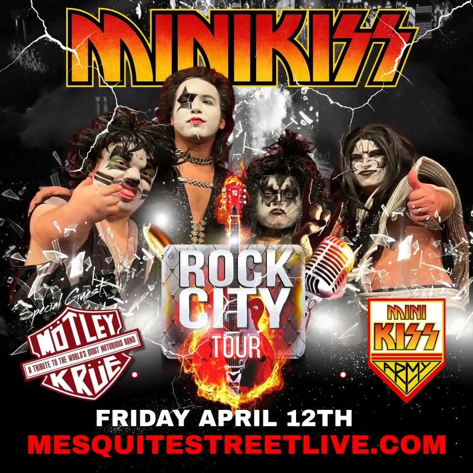 Mini kiss with Motley Krue 