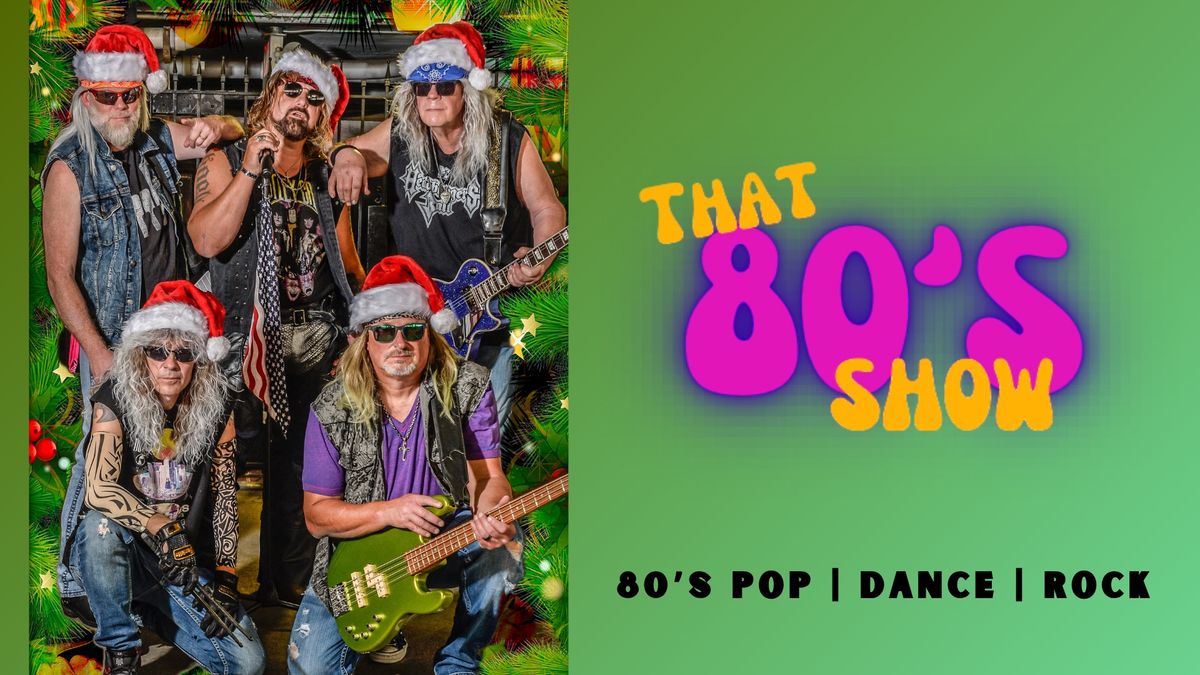 EPIC 80\u2019s Party at The Watering Hole f\/ That 80\u2019s Show