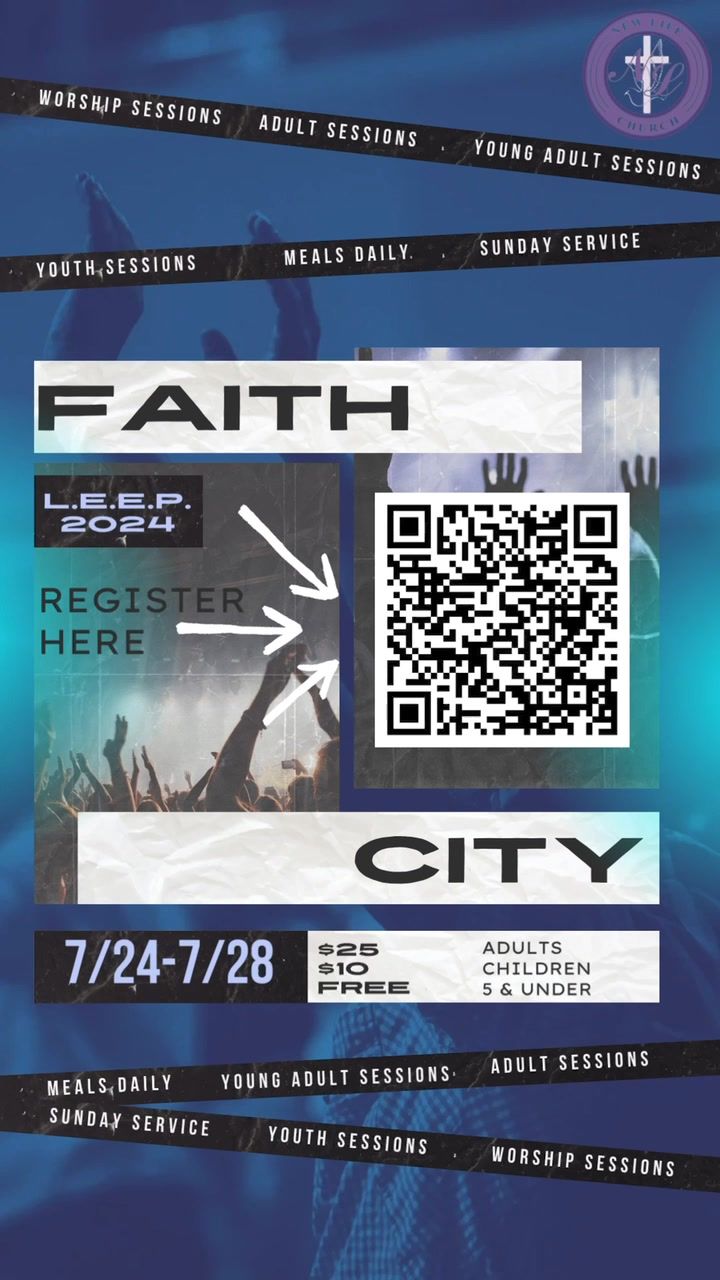 Faith City: L. E. E. P. 2024 Celebration \u271d\ufe0f