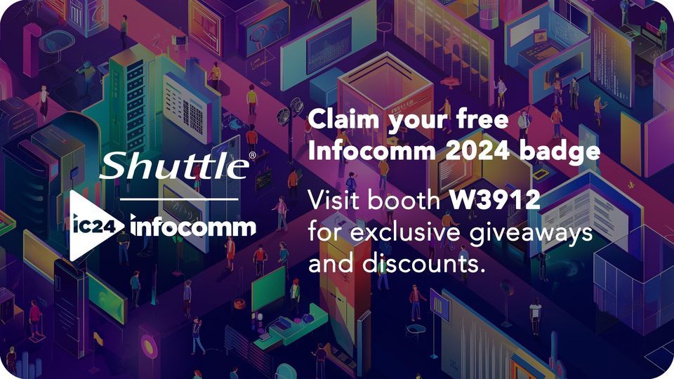 Discover Tomorrow's Tech: Join Shuttle at InfoComm 2024!