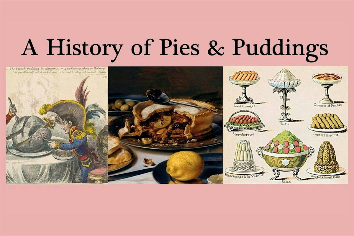 A History of Pies and Pudding