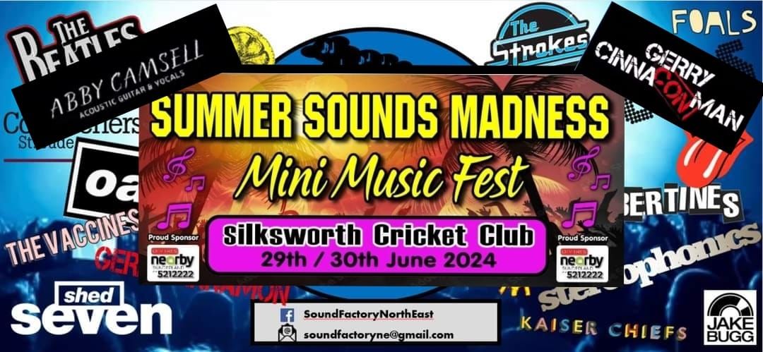Summer Sound Madness @ Silksworth Cricket Club