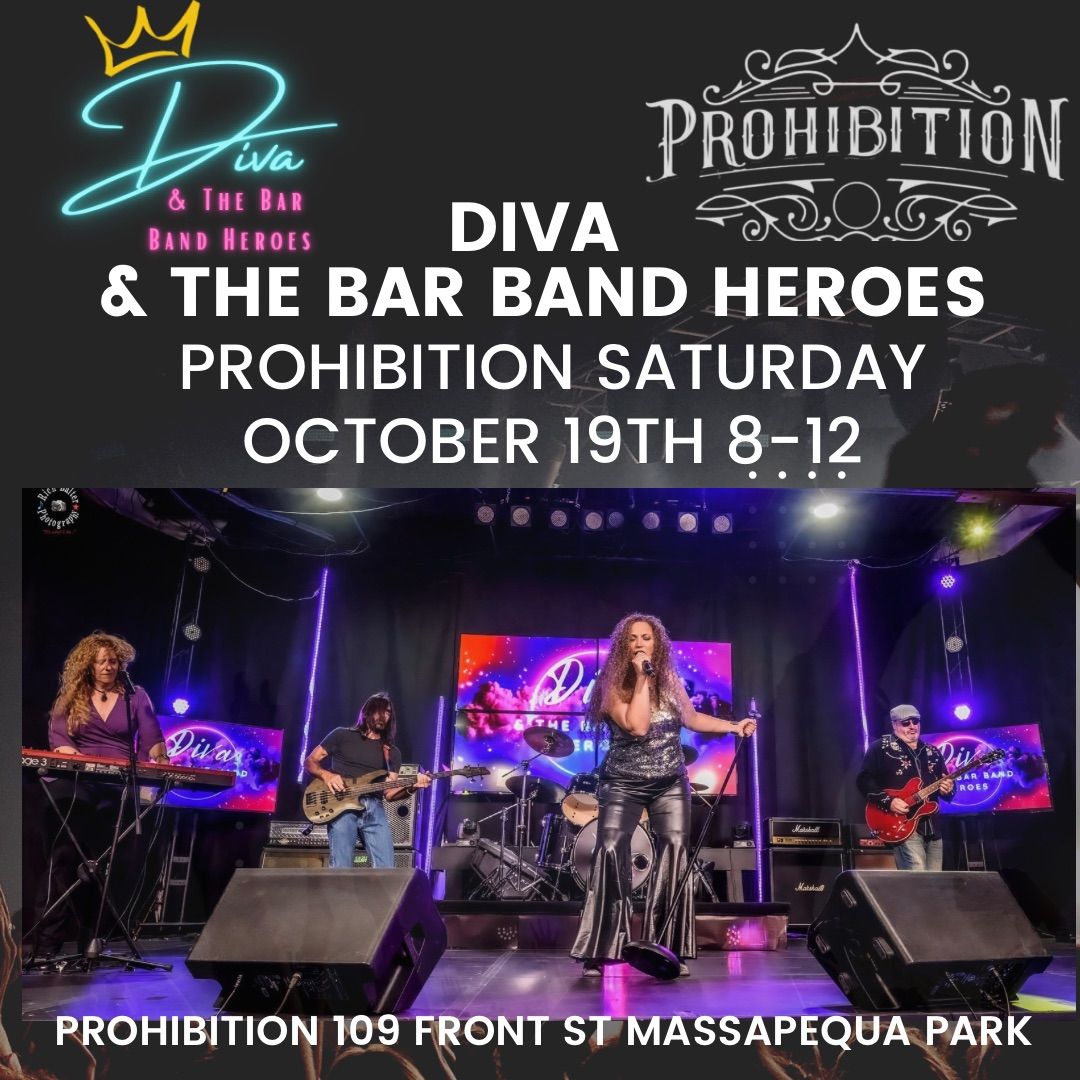 Diva and the Bar Band Heroes full band live at Prohibition Saturday October 19th