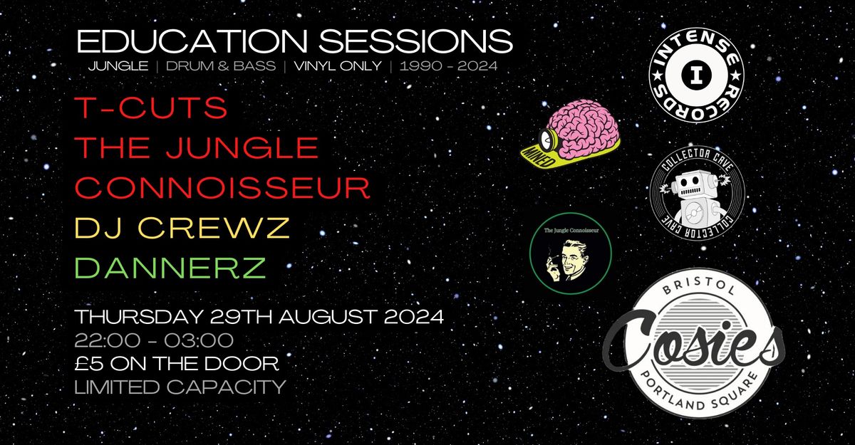 Education Sessions - Cosies Residency 2024 - 007 - T-Cuts [Mined], The Jungle Connoisseur & DJ Crewz