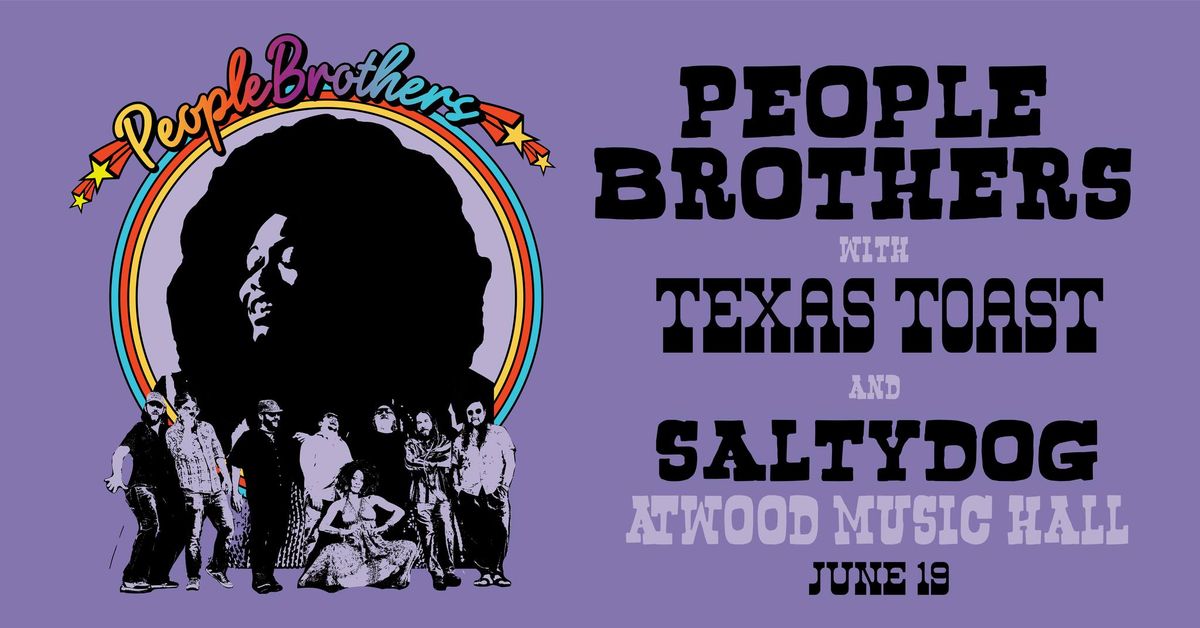 The People Brothers Band with Texas Toast and Salty Dog