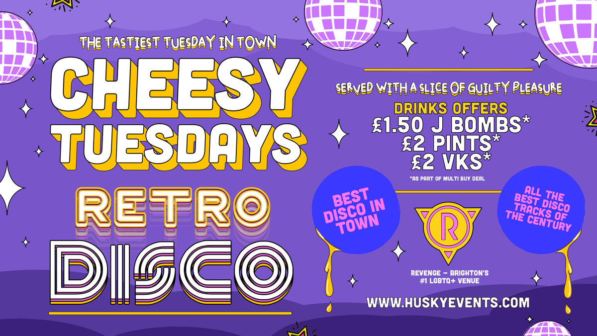 Cheesy Tuesdays | Retro Disco at Revenge | \u00a31.50 Drinks 