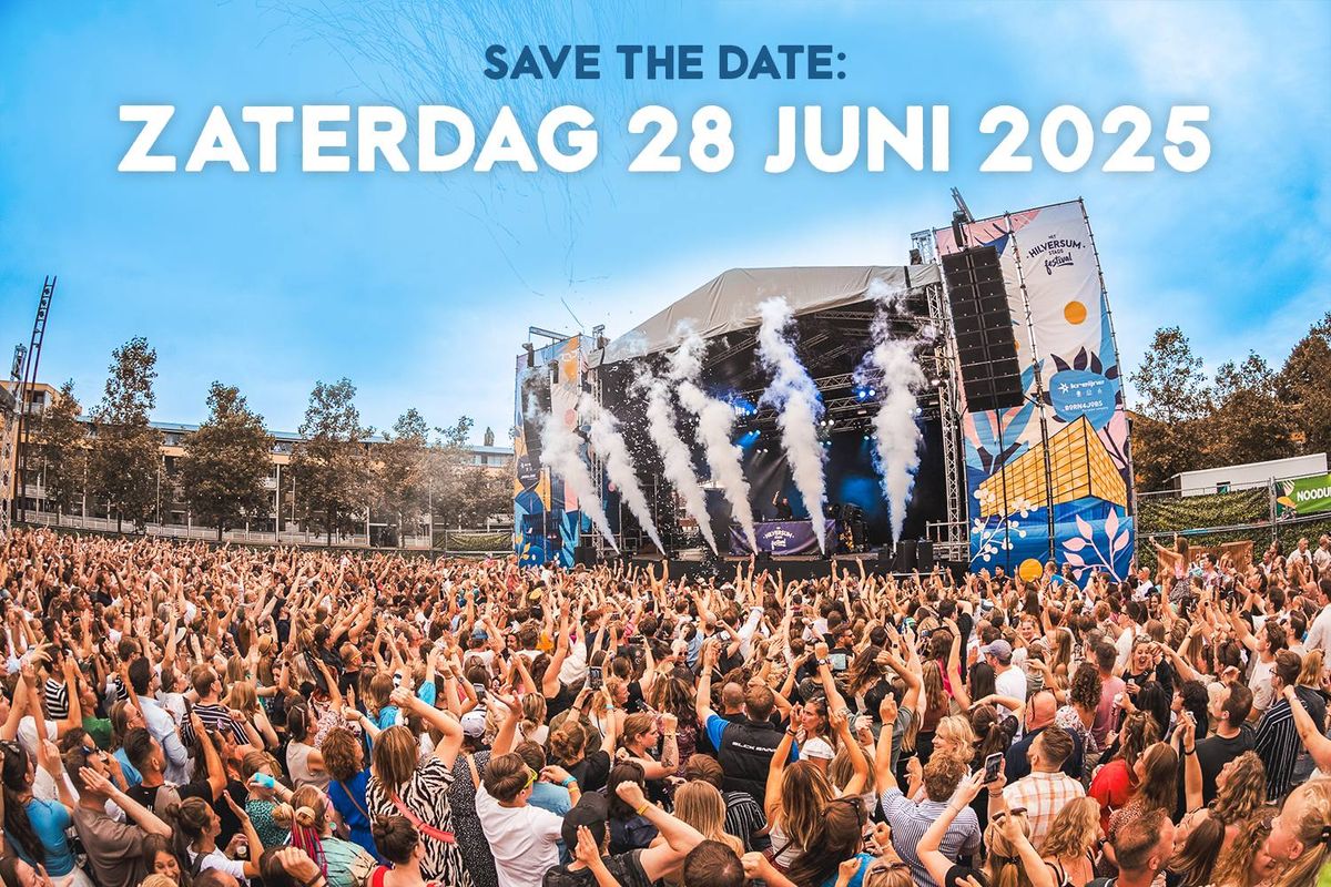 SAVE THE DATE - Stadsfestival Hilversum 2025