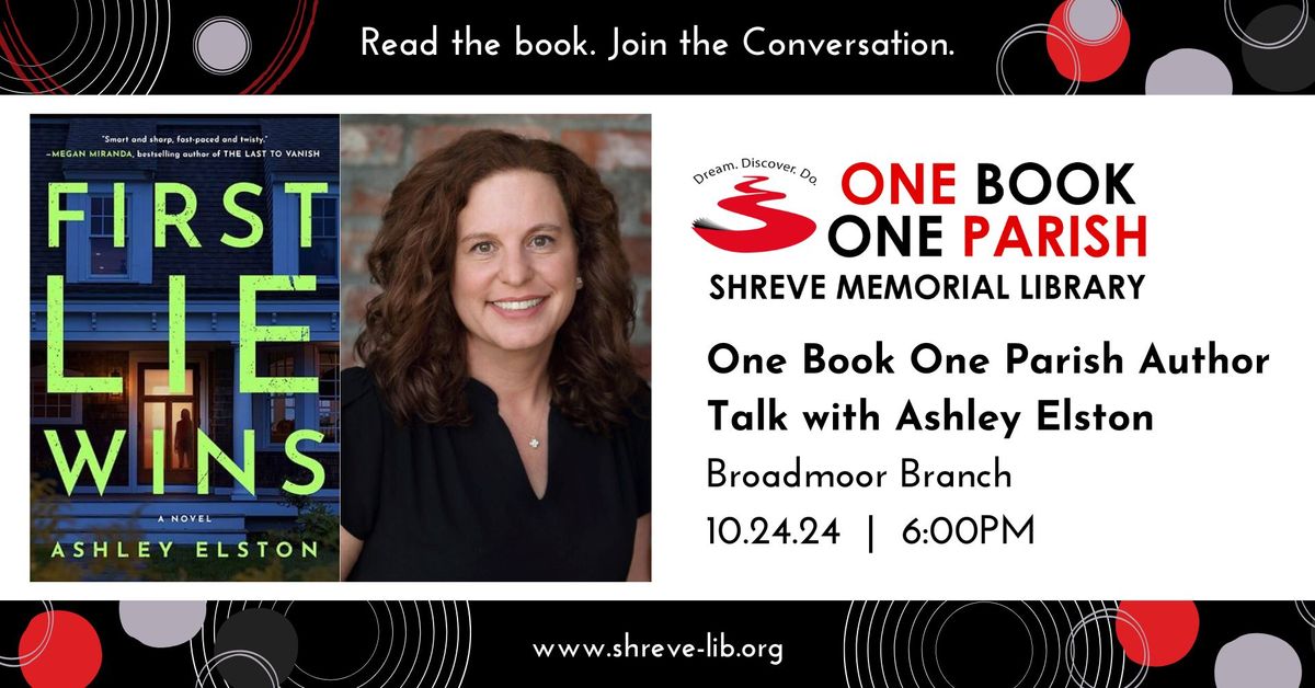 One Book One Parish Author Talk with Ashley Elston at the Broadmoor Branch