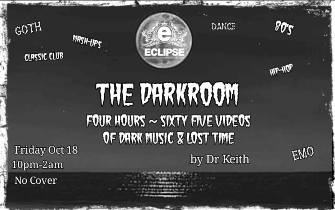 The Darkroom ~ A Night of Dark Videos