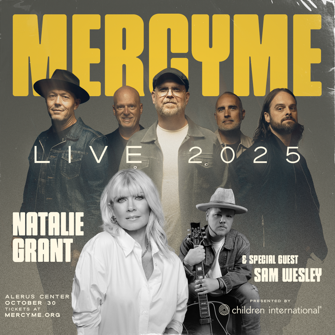 MercyMe and Natalie Grant at Elliott Hall Of Music