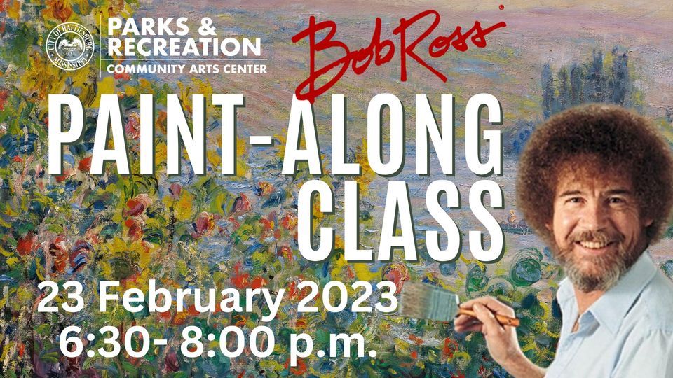 Bob Ross Paint Along Class Community Arts Center Hattiesburg 23 bob-ross-paint-along-class-community-arts-center-hattiesburg-23