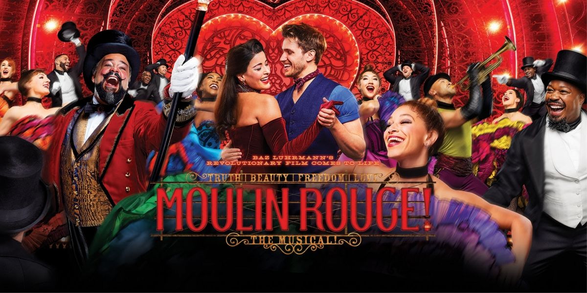 Moulin Rouge! The Musical - Lincoln