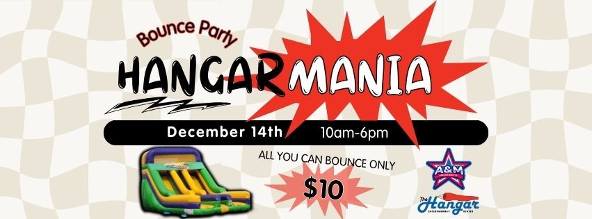 HANGARMANIA BOUNCE PARTY