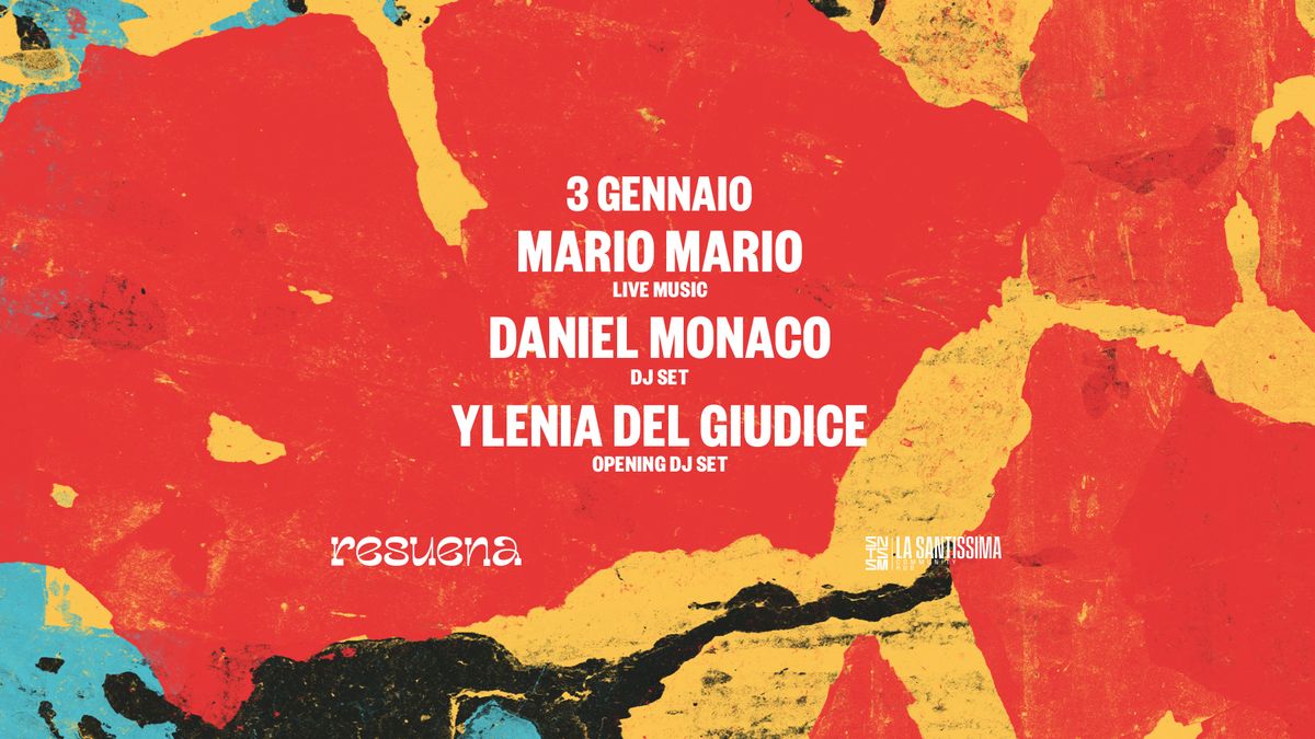 Mario Mario Live + Daniel Monaco Djset | La Santissima Ex Ospedale Militare