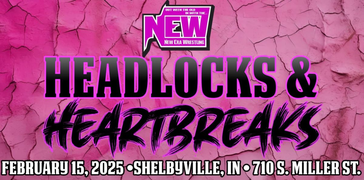 New Era Wrestling\u2019s Headlocks and Heartbreaks 