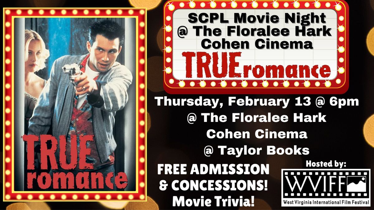 SCPL MOVIE NIGHT @ THE FLORALEE - "TRUE ROMANCE"