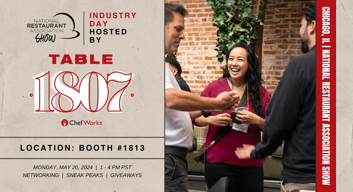 Table 1807 Industry Day Pop Up at National Restaurant Association Show