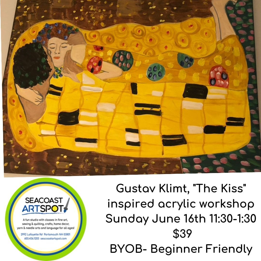 Gustav Klimt, \u201cThe Kiss\u201d inspired acrylic painting workshop! $39