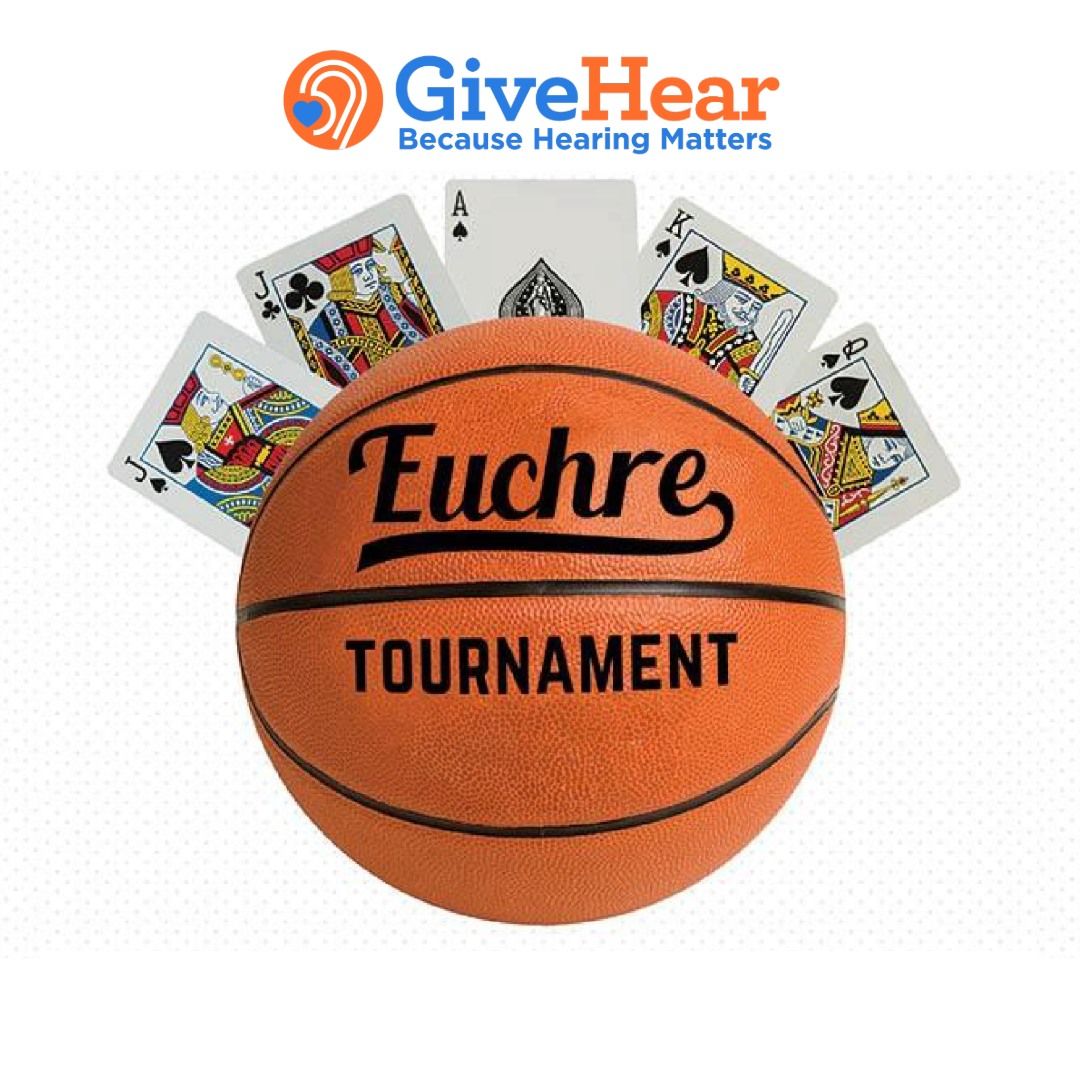 Play it By Ear - Euchre Tournament Fundraiser for GiveHear!