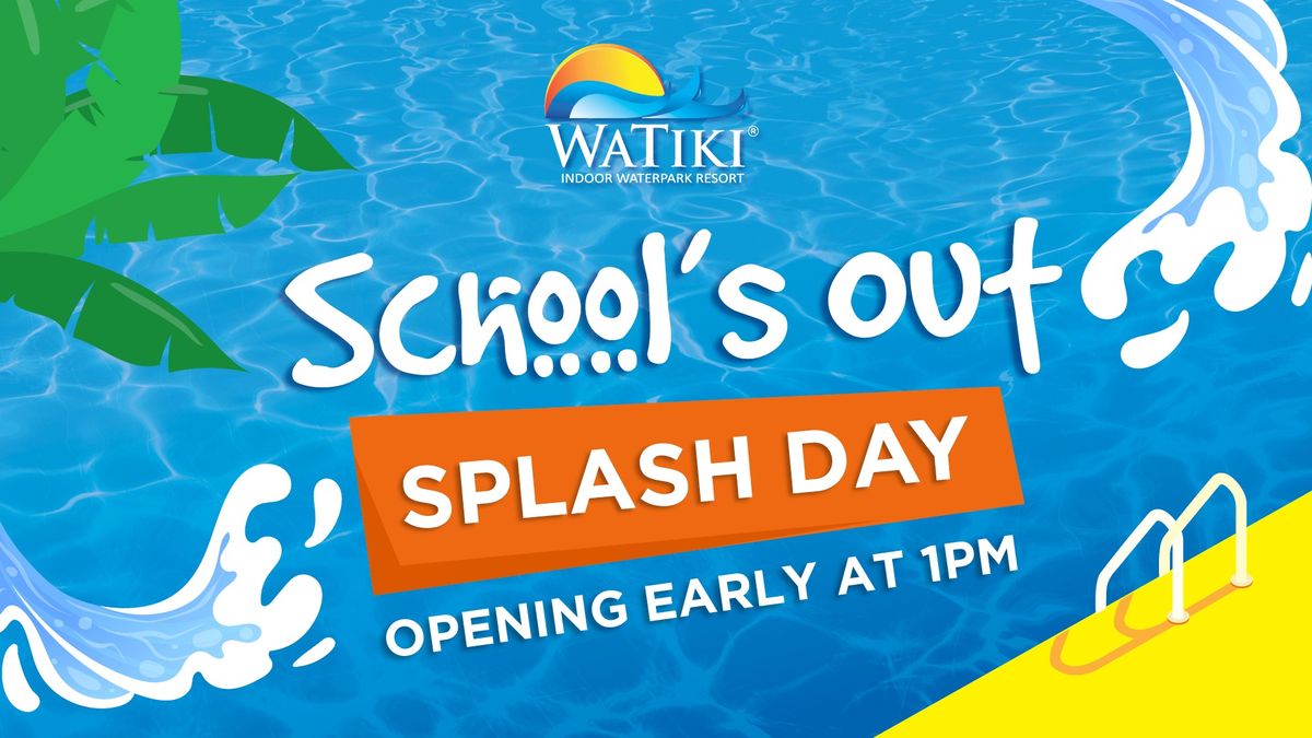 School's Out Splash Day