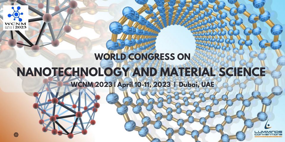 World Congress on Nanotechnology and Material Science - WCNM 2023