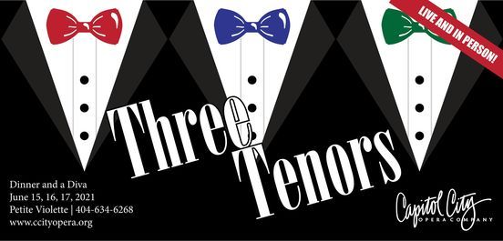 Dinner and a Diva: Three Tenors