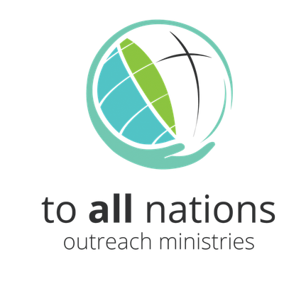 To All Nations Outreach Ministries