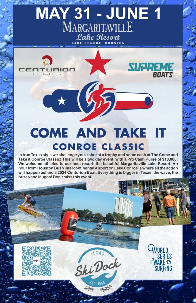 COME AND TAKE IT CONROE CLASSIC (WAKESURF COMPETITION)