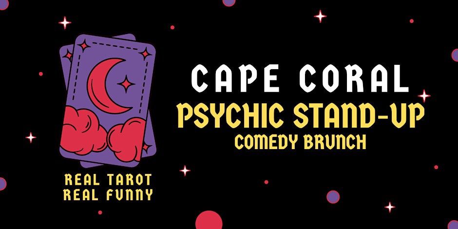 Cape Coral Psychic Stand Up Comedy Brunch 