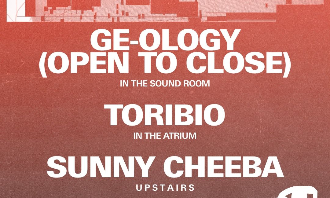 Ge-ology \/ Toribio \/ Sunny Cheeba