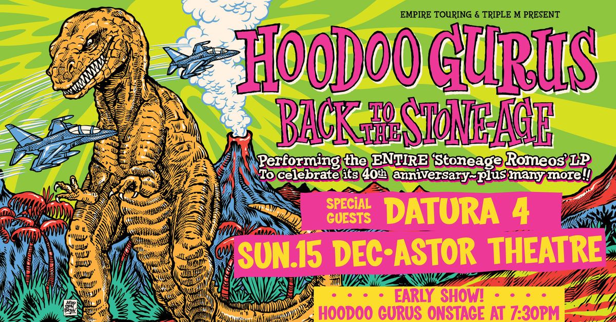 Hoodoo Gurus - Back To The Stoneage *EARLY SHOW* (Gurus onstage at 7:30PM)