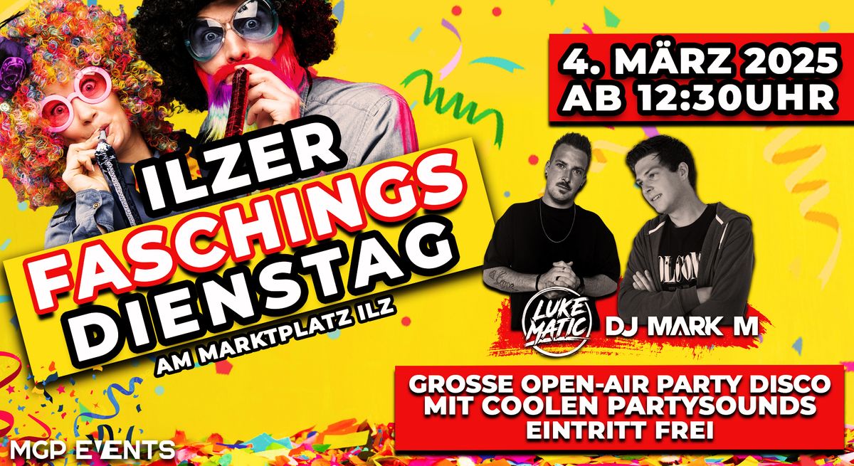 Ilzer Faschings Dienstag 2025 | Open-Air Party Disco mit MarkM & Lukematic